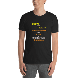 Fact are Facts – Short-Sleeve Unisex T-Shirt